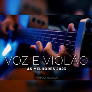 Foto da capa: PATRÍCIO GONTIJO - VOZ E VIOLÃO - VOLUME 02