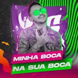 Foto da capa: Minha Boca Na sua Boca