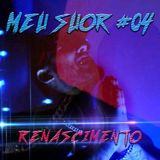 Foto da capa: Meu Suor #04 (RENASCIMENTO)