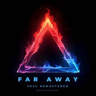 Foto da capa: Far Away (2025 Remastered)