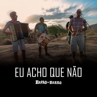 Foto da capa: Eu Acho Que Não