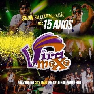 Foto da capa: SHOW EM COMEMORAÇÃO DOS 15 ANOS