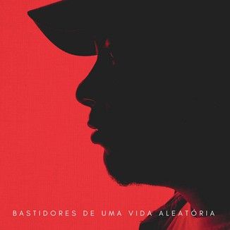 Foto da capa: Bastidores de uma Vida Aleatória
