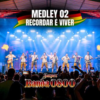 Foto da capa: Medley 02 Recordar É Viver