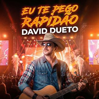 Foto da capa: EU TE PEGO RAPIDÃO