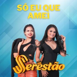 Foto da capa: Só Eu Que Amei