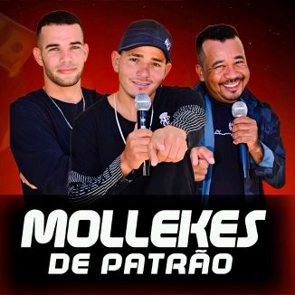 Foto da capa: MOLLEKES DE PATRÃO 2025