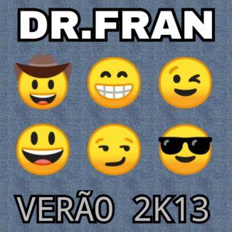 Foto da capa: DR FRAN - VERÃO 2K13