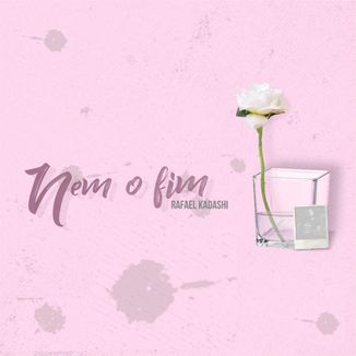 Foto da capa: Nem O Fim