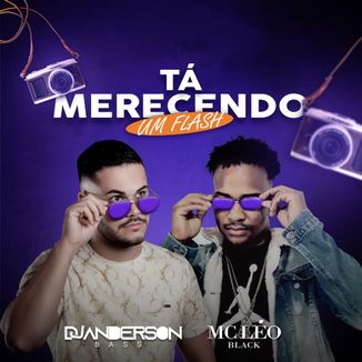 Foto da capa: Tá Merecendo Um Flash