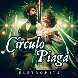 Foto da capa: Círculo Piaga: Eletrohits
