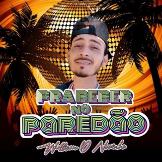 Foto da capa: Wallison O Novinho CD PRA BEBER NO PAREDÃO