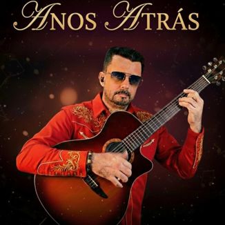 Foto da capa: ANOS ATRÁS LANÇAMENTO