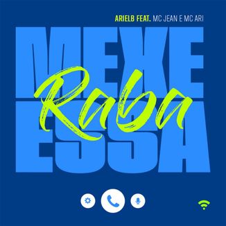 Foto da capa: Mexe Essa Raba