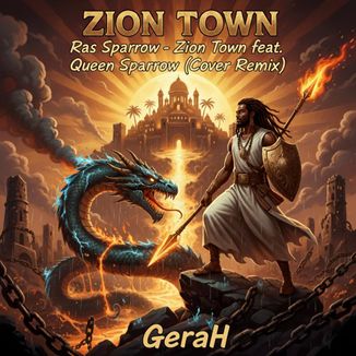 Foto da capa: Ras Sparrow - Zion Town feat. Queen Sparrow (Cover Remix)