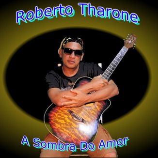 Foto da capa: A Sombra do Amor
