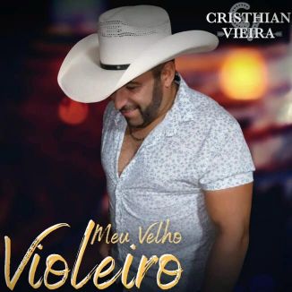 Foto da capa: Meu Velho Violeiro