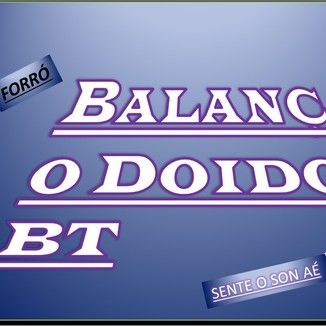 Foto da capa: BALANÇO DOIDO BT 2016