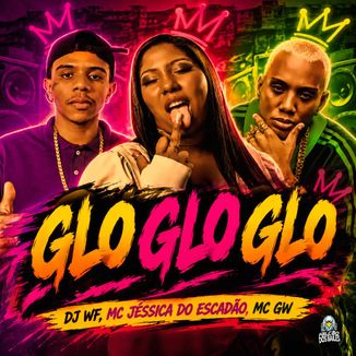 Foto da capa: Que Isso Novinho / Glo Glo Glo