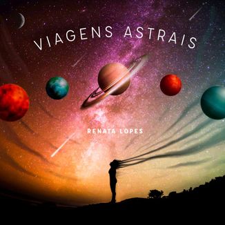 Foto da capa: Viagens Astrais