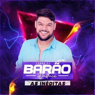 Foto da capa: Farra de Barão - As Inéditas