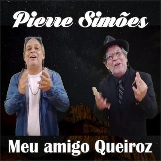 Foto da capa: Meu amigo Queiroz