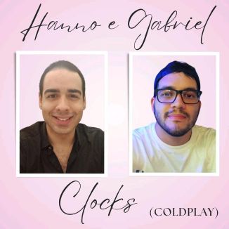 Foto da capa: Hanno e Gabriel - Clocks (Coldplay)