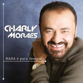 Foto da capa: Nada é para sempre