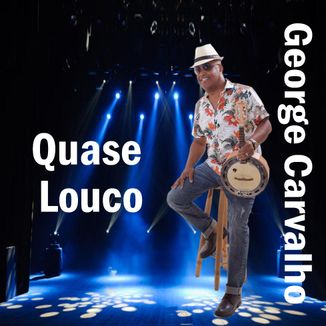 Foto da capa: Quase louco