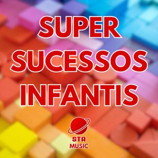Foto da capa: Super Sucessos Infantis