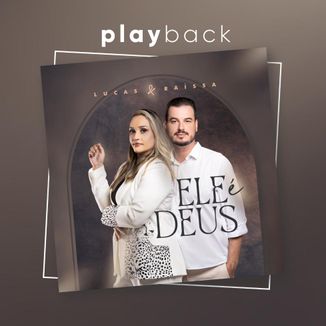Foto da capa: Ele É Deus - Playback