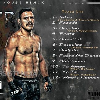 Foto da capa: House Black - Trabalho E Persistência