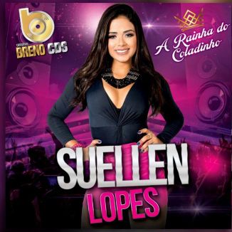 Foto da capa: Suellen Lopes - A rainha do coladinho