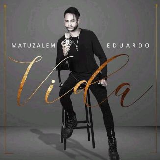 Foto da capa: Vida Matuzalém Eduardo