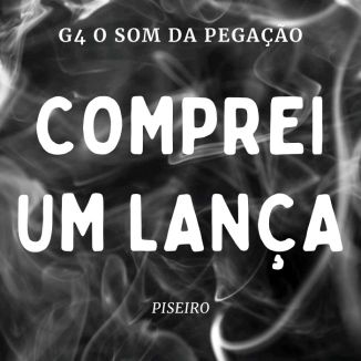 Foto da capa: Comprei Um Lança- Piseiro