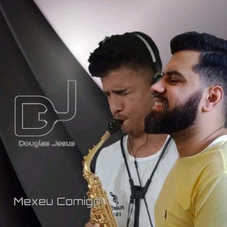Foto da capa: Mexeu Comigo