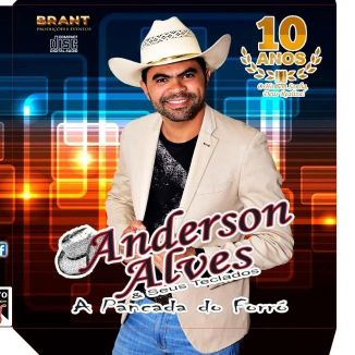Foto da capa: Cd Anderson Alves & Seus Teclados 10 Anos