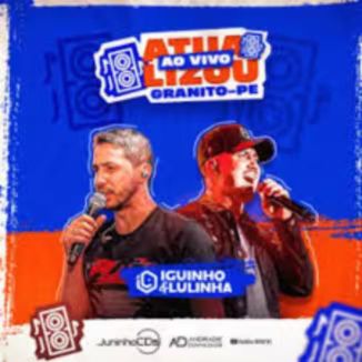 Foto da capa: Iguinho e Lulinha - Ao Vivo em Granito - PE 2K22
