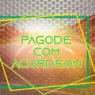 Foto da capa: Pagode Com Arcodeon