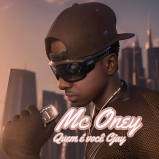 Foto da capa: Mc Oney Quem é Voce Cjay