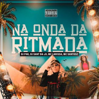 Foto da capa: Na Onda da Ritmada