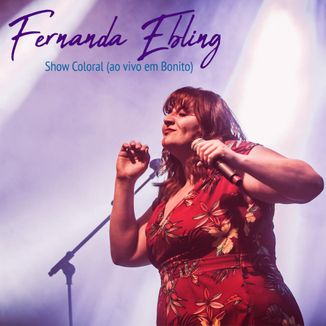 Foto da capa: Show "Coloral" - Ao vivo em Bonito/MS