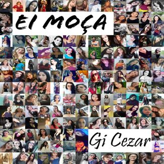 Foto da capa: Ei Moça