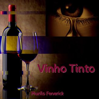 Foto da capa: Vinho Tinto