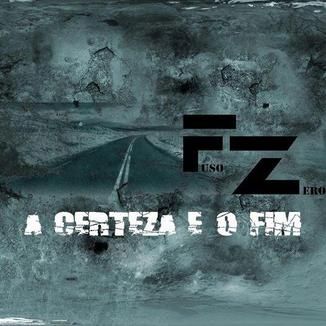 Foto da capa: "A certeza é o Fim"