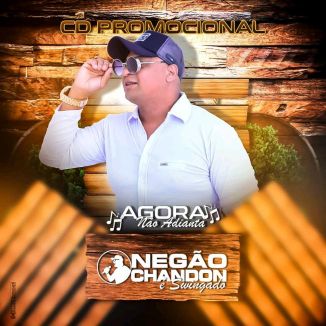 Foto da capa: Negão Chandon & Swingado