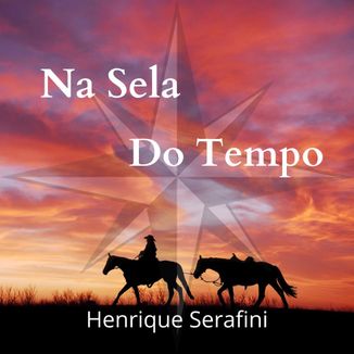 Foto da capa: Na Sela Do Tempo