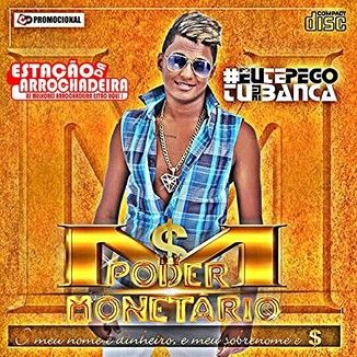 Foto da capa: BANDA PODER MONETÁRIO VOL.01
