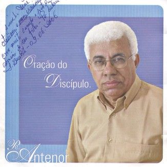 Foto da capa: Padre Antenor - Oração do Discipulo Vol 3