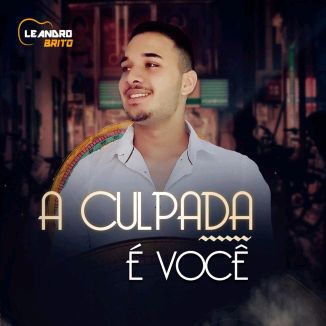 Foto da capa: A Culpada é Você